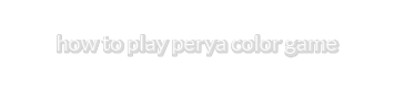 how to play perya color game